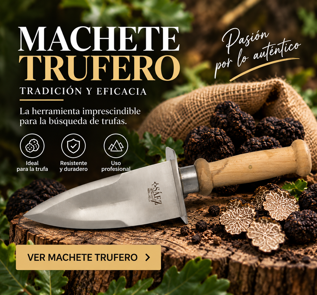 MACHETE TRUFERO